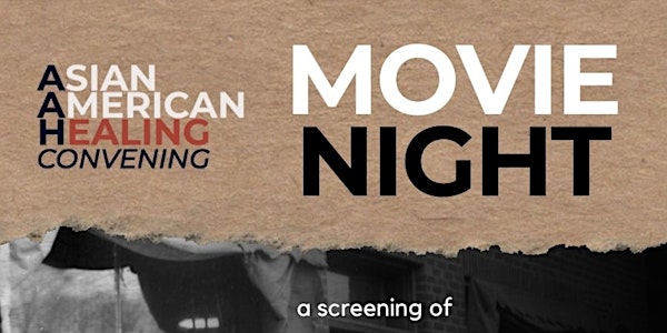 "AAh...Movie Night!" An Asian Healing Convening
