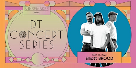 DT Concert Series - Elliott BROOD