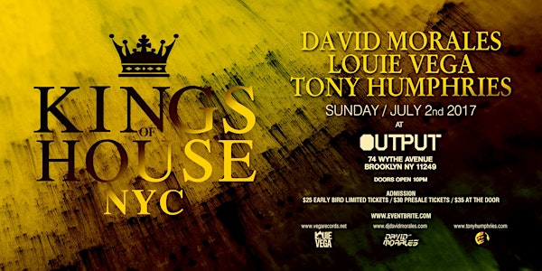 Kings of House NYC (David Morales, Louie Vega, Tony Humphries)