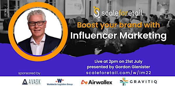 FREE Webinar: How to boost your brand with Influencer Marketing
