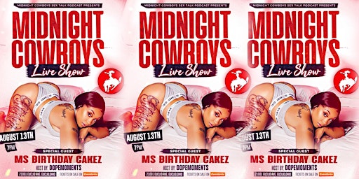 Midnight Cowboys Live Show | Ms Birthday Cakez