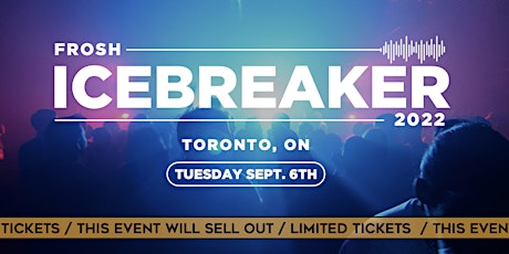 Frosh Icebreaker  / Toronto / 2022
