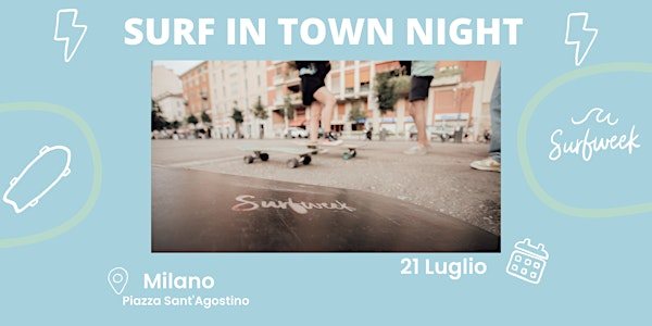 Surf in Town Night Milano
