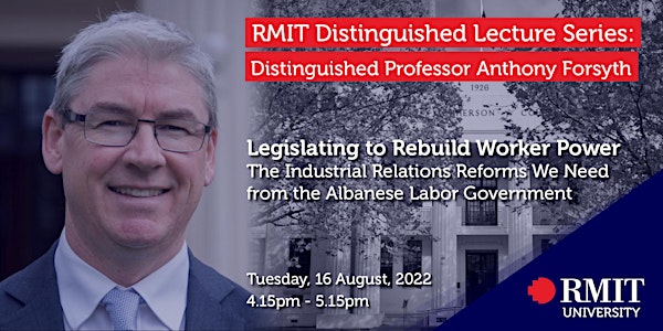 Dist Prof Anthony Forsyth RMIT Distinguished Lecture Series - Online Event