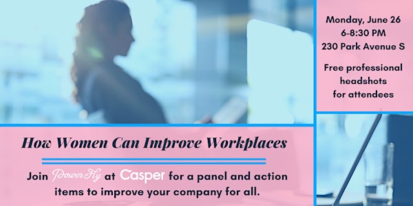 Meet Women Improving Their Workplaces For Women + Free Headshots