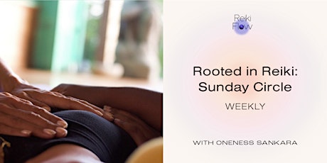 Rooted in Reiki: Sunday Circle