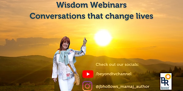 Wisdom Webinars with Beyond Recovery