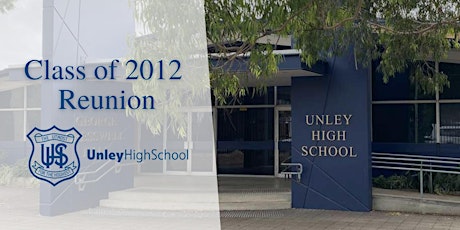Unley High 2012 Reunion