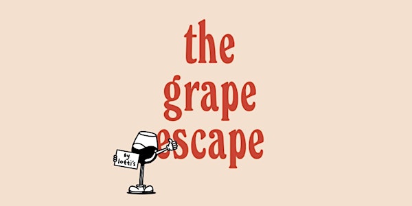 The Grape Escape, a natural wine bar pop-up