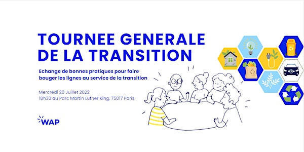 Tournée Générale de la Transition (Paris)