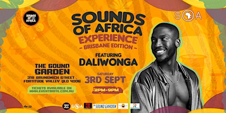 Sounds Of Africa Experience Brisbane edition  featuring Daliwonga