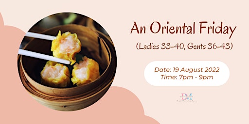 An Oriental Friday (Ladies 33-40, Gents 36-43)(CALLING FOR LADIES)