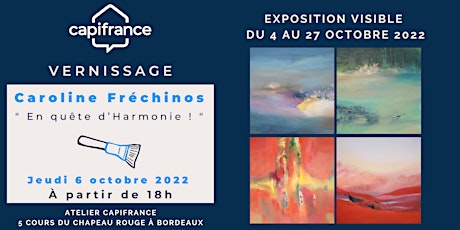 Vernissage de l'exposition " En quête d’Harmonie ! " de Caroline Fréchinos