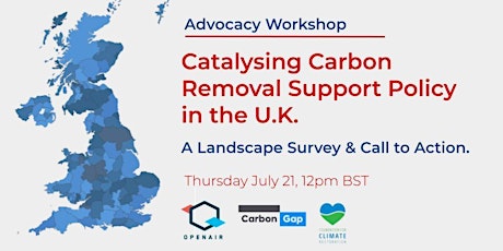 Workshop: Catalysing Carbon Removal Support Policy in the U.K.