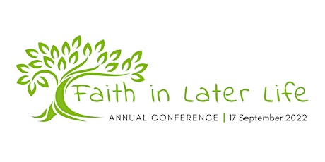 Faith in Later Life Annual Conference 2022