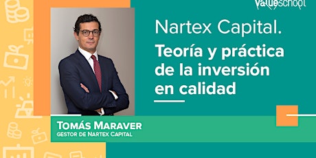 Nartex Capital. Teoría y práctica de la inversión en calidad