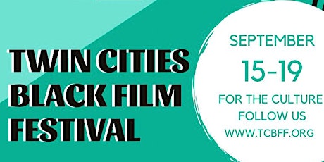 Twin Cities Black Film Festival Presents 20 Year Anniversary Festival