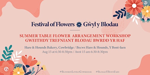 Summer Table Flower Arrangement Workshop- Cowbridge Festival of Flowers
