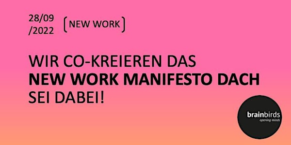 New Work Manifesto DACH - Let's co-create!		   Online oder in Präsenz