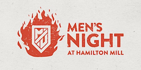 Men's Night at Hamilton Mill