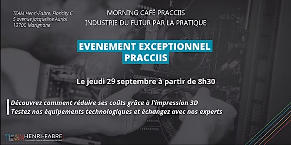 Morning Café PRACCIIS : réduction des coûts grâce à l'impression 3D