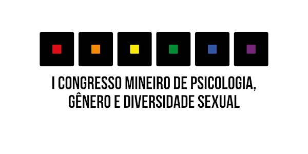 I Congresso Mineiro de Psicologia, Gênero e Diversidade Sexual