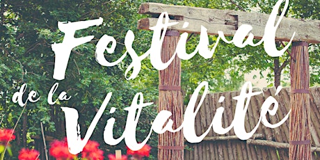 Festival de la vitalité - samedi primary image