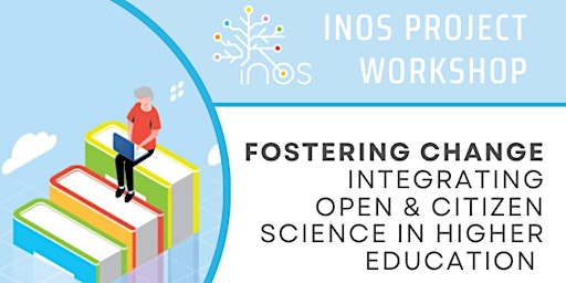 Fostering Change: Integrating Open and Citizen Science at HEIs