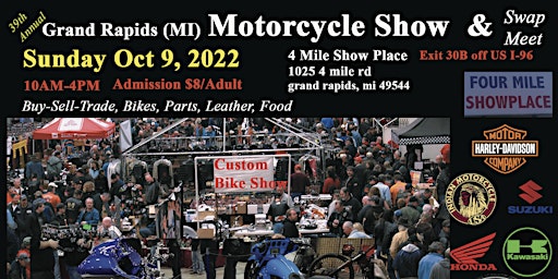 39th Annual Grand Rapids-MI Motorcycle Show & Swap Meet, New & U