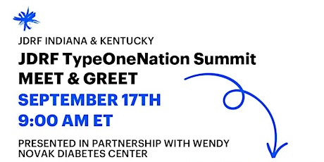 JDRF Indiana & Kentucky TypeOneNation Summit Meet & Greet