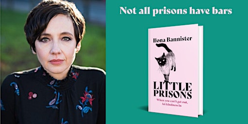 Little Prisons with author Ilona Bannister