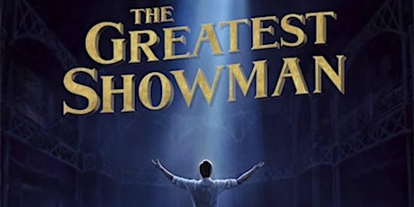 Film Screening: The Greatest Showman
