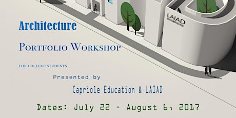 Summer Architecture Portfolio Workshop for College Students at LAIAD primary image