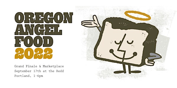 Oregon Angel Food Grand Finale & Marketplace 2022 (OregonAF)