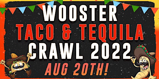 Wooster Taco & Tequila Crawl 2022