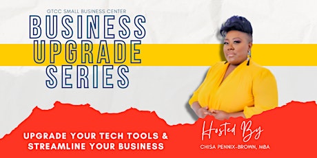 Upgrade Your Tech Tools & Streamline Your Business primary image
