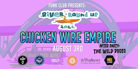 MKE River Roundup: Chicken Wire Empire