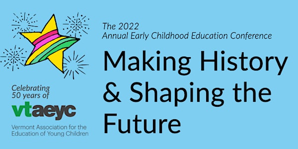 VTAEYC Annual Early Childhood Education Conference