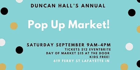 Duncan Hall Pop Up Market