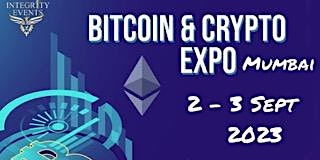Bitcoin Crypto Expo Mumbai , India
