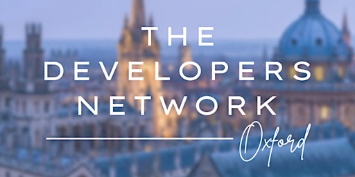 The Developers Network - Oxford (Sept)