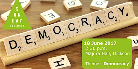 Sunday Assembly Canberra: June 2017: 'Democracy' primary image