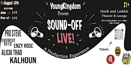 Sound-Off Live! Everest 1013, Enzy Rose, Pro$teve, Alicia Thao & Kalhoun