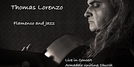 Thomas Lorenzo, Composer Guitarist in Concert. Flamenco and Jazz primary image