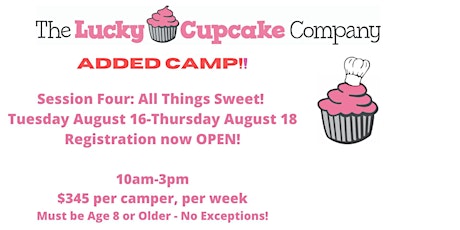 Summer Camp Session Four - All Things Sweet!