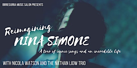 REIMAGINING NINA SIMONE with Nicola Watson and the Nathon Liow Trio primary image