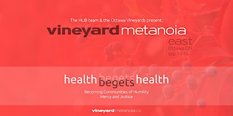 VINEYARD METANOIA EAST :: Health Begets Health