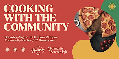 Cooking with the Community - Pizza & Cookies