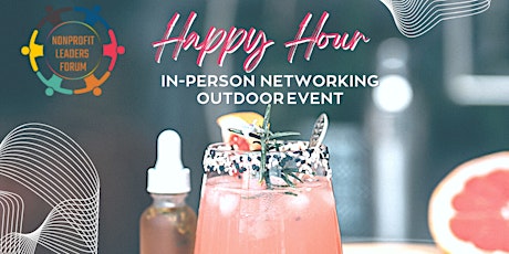 Nonprofit Leaders Forum IN-PERSON Happy Hour - September 2022