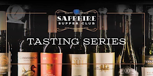 Sapphire Supper Club Tasting Series "Pinot Noir Night"